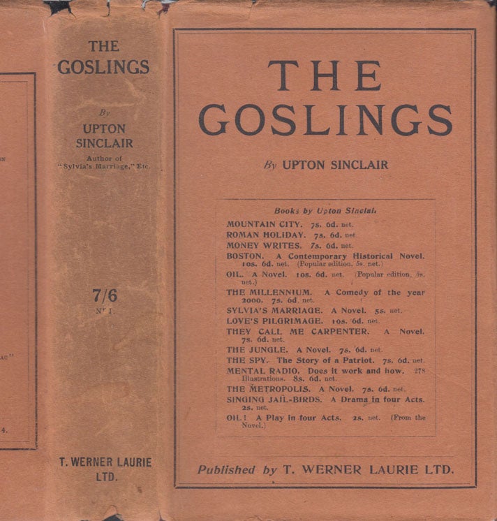 Item #600028 The Goslings [A Study of the American Schools]. Upton SINCLAIR