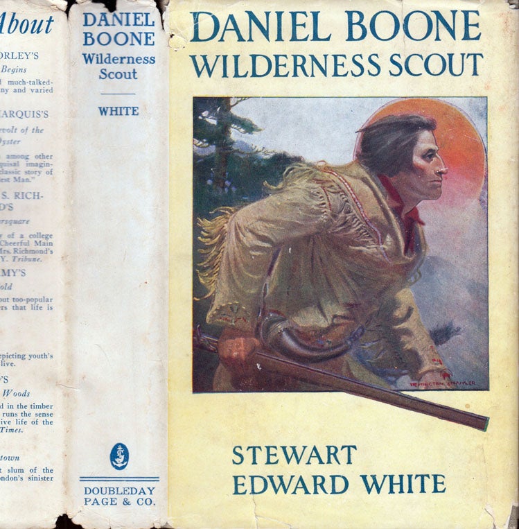 Item #600095 Daniel Boone, Wilderness Scout. Stewart Edward WHITE