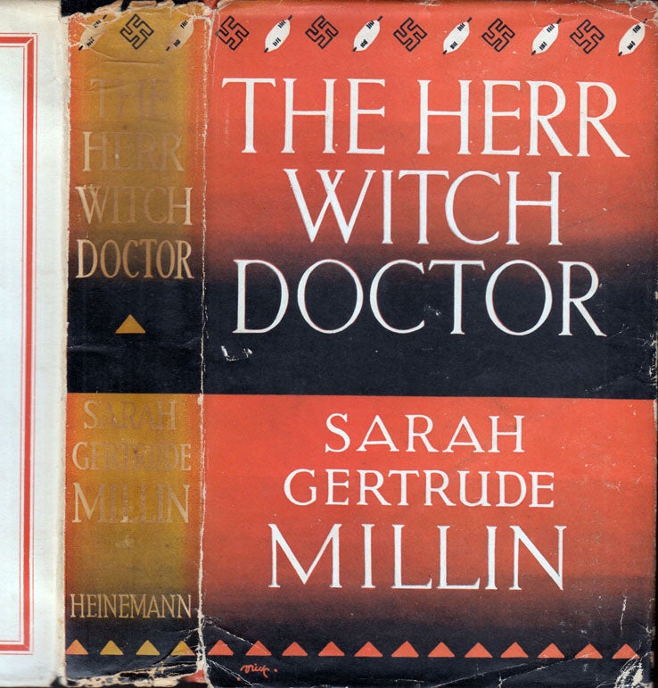 Item #600097 The Herr Witchdoctor [Witch Doctor]. Sarah Gertrude MILLIN