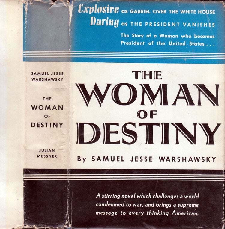 Item #600104 The Woman of Destiny [ SIGNED AND INSCRIBED ]. Samuel Jesse WARSHAWSKY