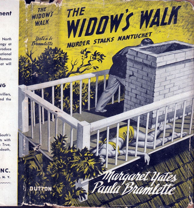 Item #600106 The Widow's Walk, Murder Stalks Nantucket. Margaret YATES, Paula Bramlette