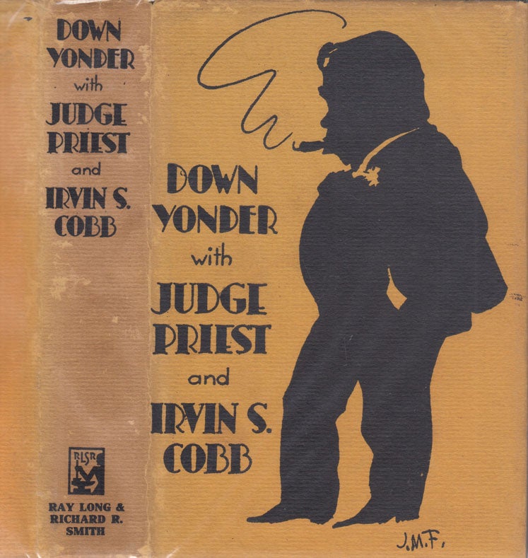 Item #600113 Down Yonder with Judge Priest and Irvin S. Cobb. Irvin S. COBB