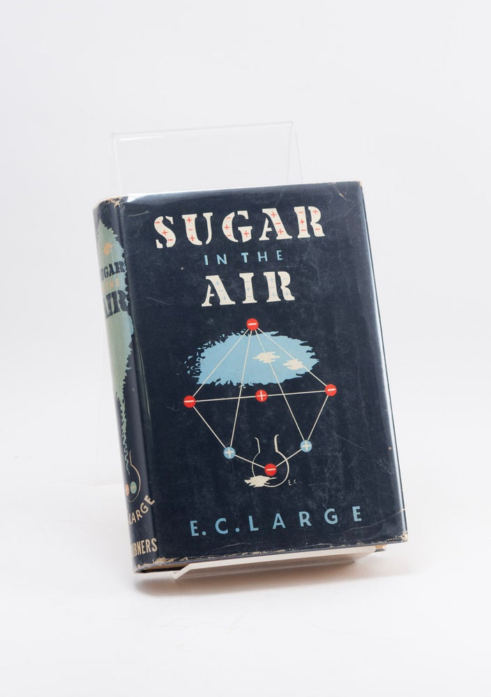 Item #600504 Sugar in the Air. E. C. LARGE