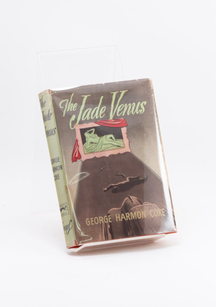 Item #600542 The Jade Venus [SIGNED AND INSCRIBED]. George Harmon COXE