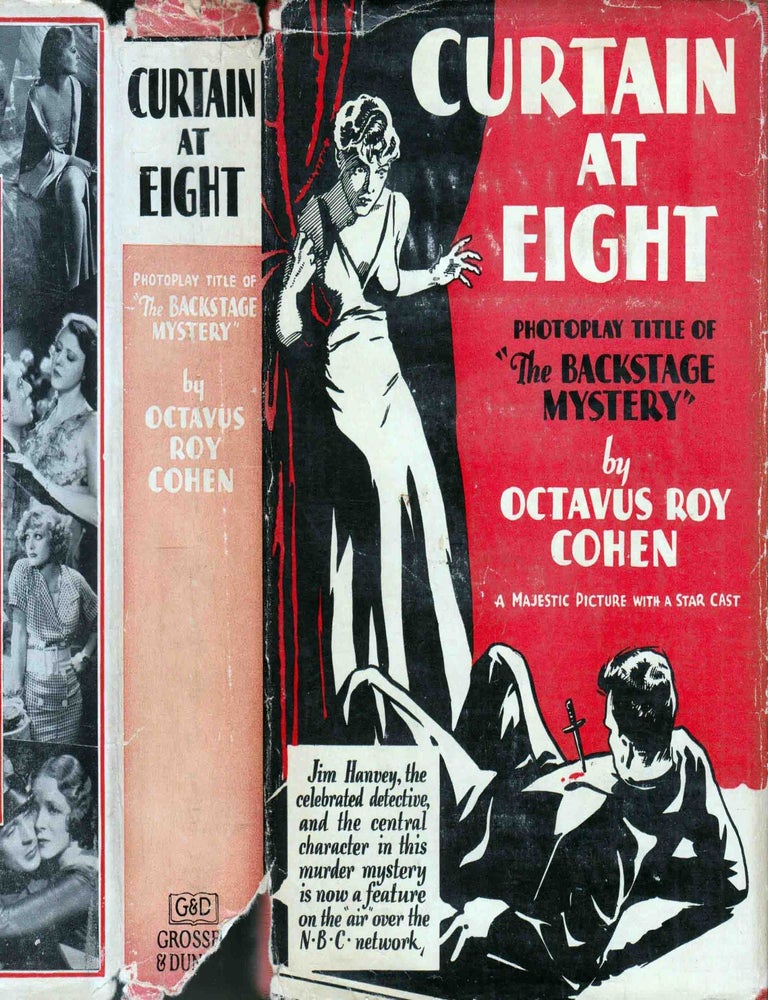 Item #600739 Curtain at Eight, Photoplay Title of The Backstage Mystery. Octavus Roy COHEN