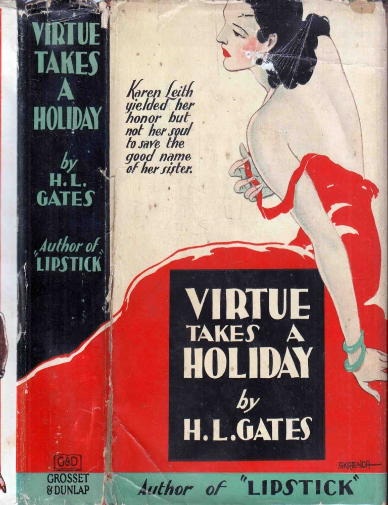 Item #600751 Virtue Takes A Holiday. H. L. GATES