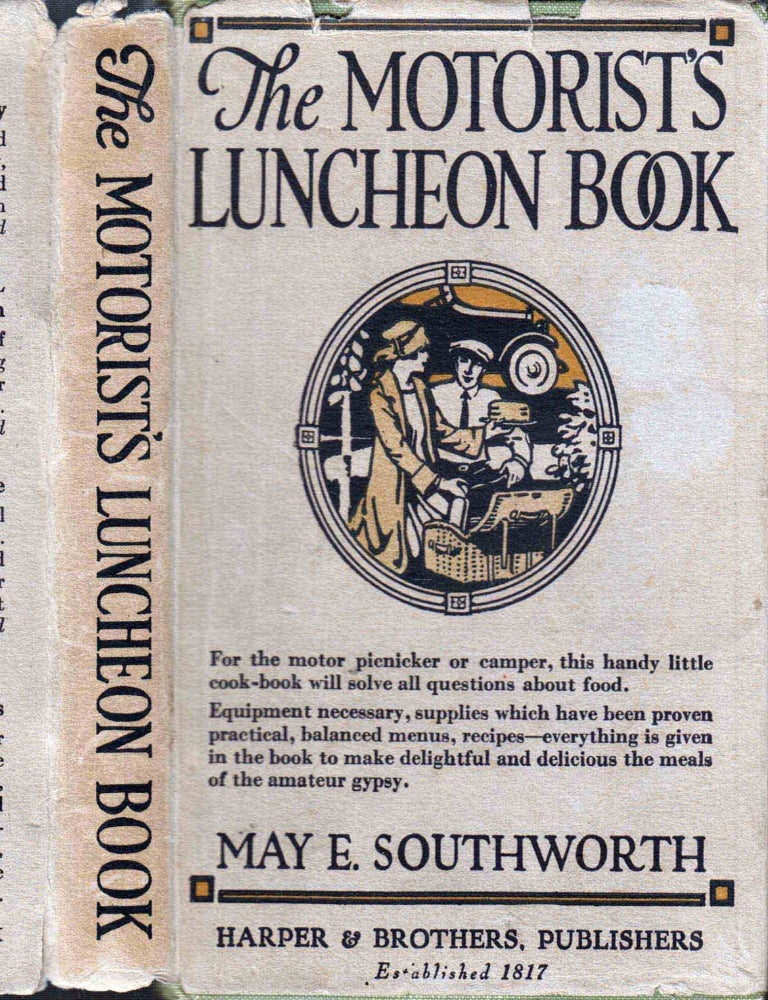 Item #600864 The Motorist's Luncheon Book. May E. SOUTHWORTH