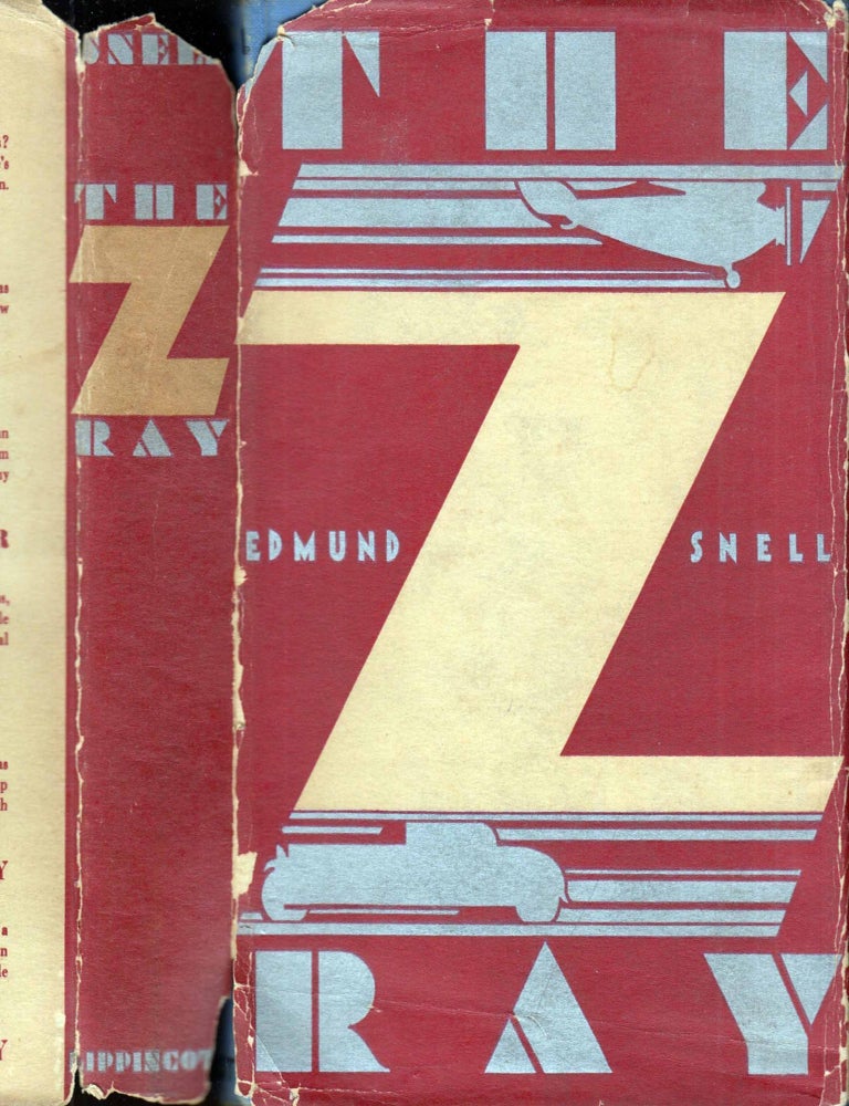 Item #601145 The Z Ray. Edmund SNELL
