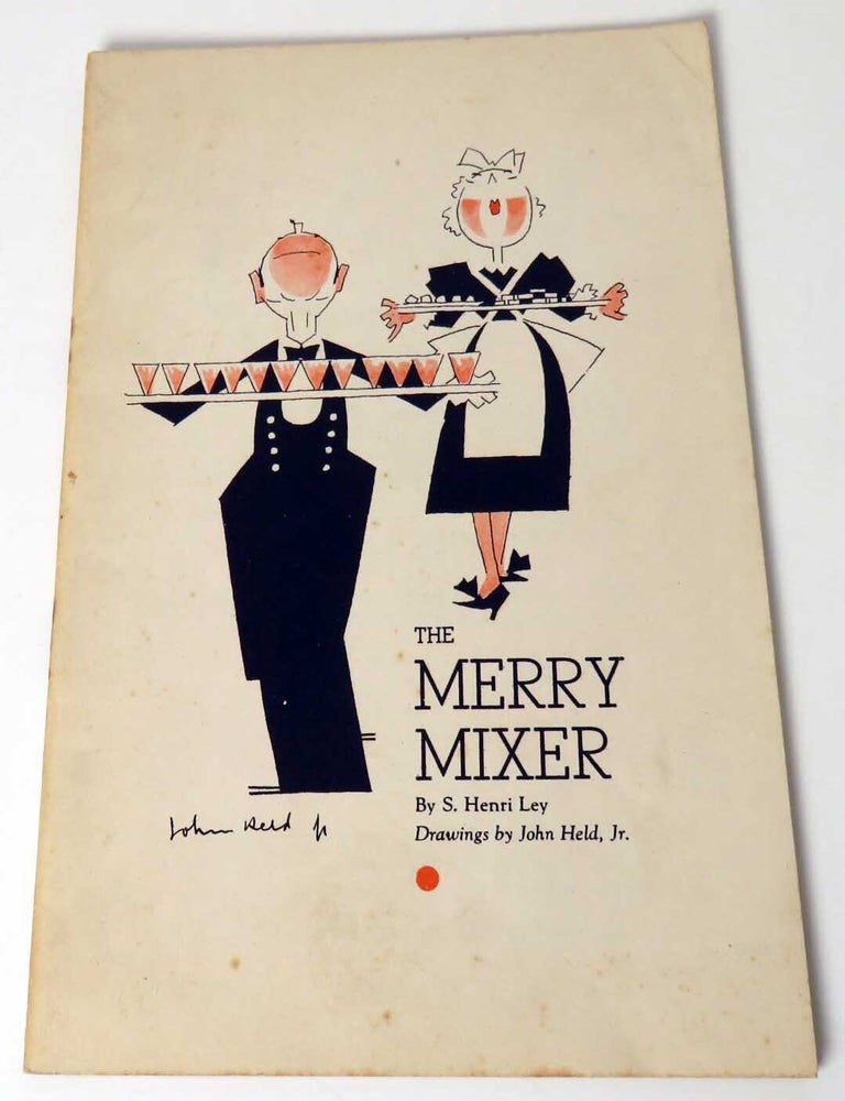 Item #601222 The Merry Mixer. S. Henri LEY, John HELD JR