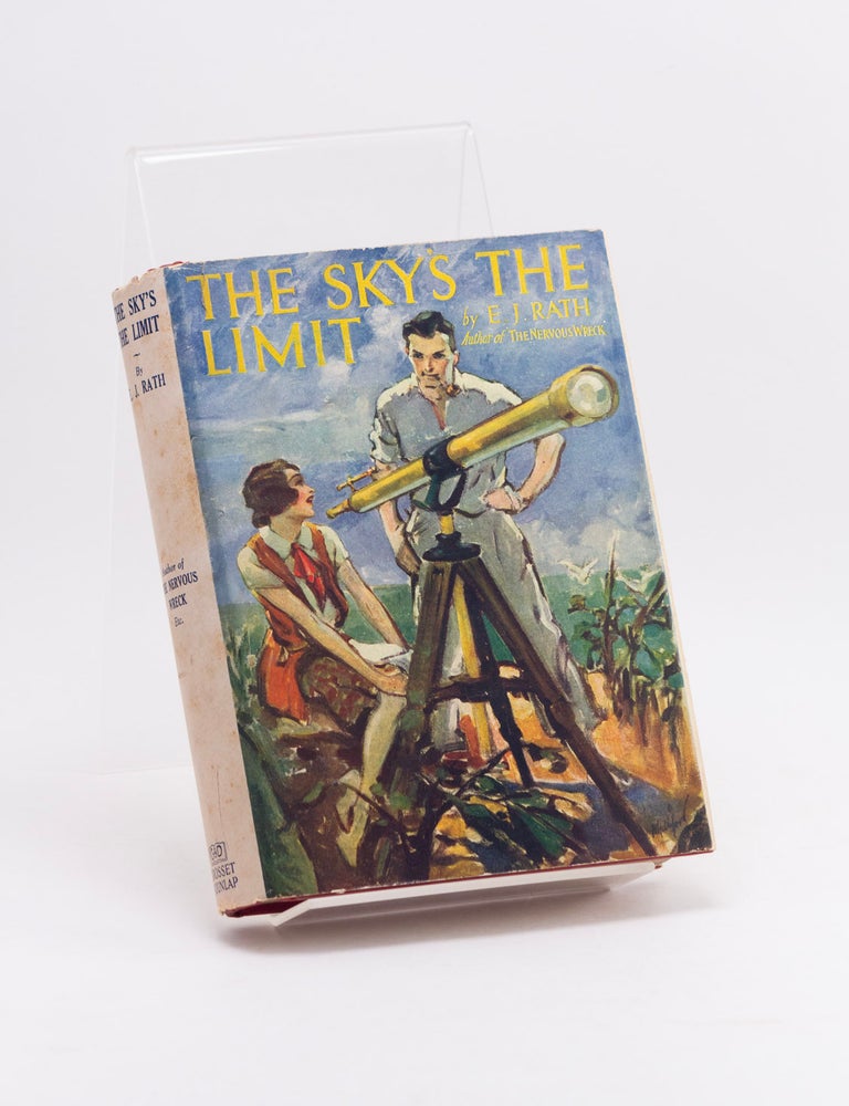 Item #601299 The Sky's the Limit. E. J RATH
