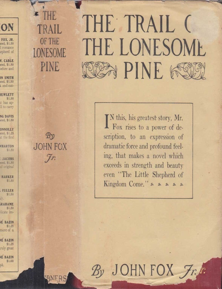 Item #601403 The Trail of the Lonesome Pine. John Jr FOX