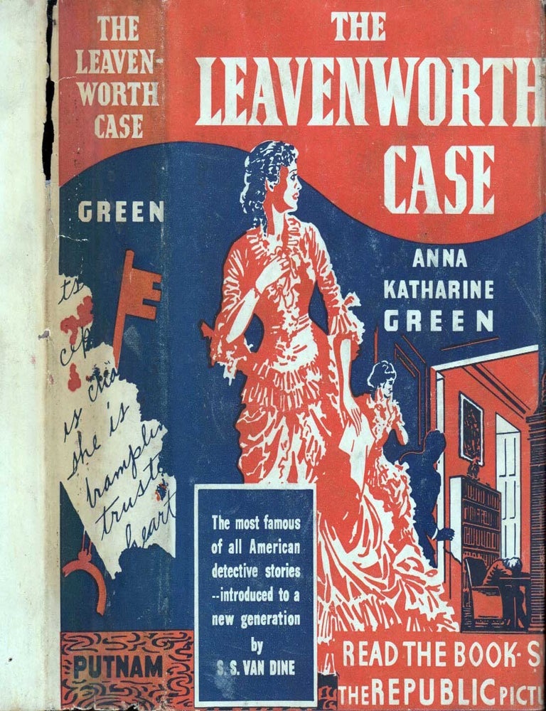 Item #601487 The Leavenworth Case, A Lawyer's Story. Anna Katharine GREEN, S. S. VAN DINE