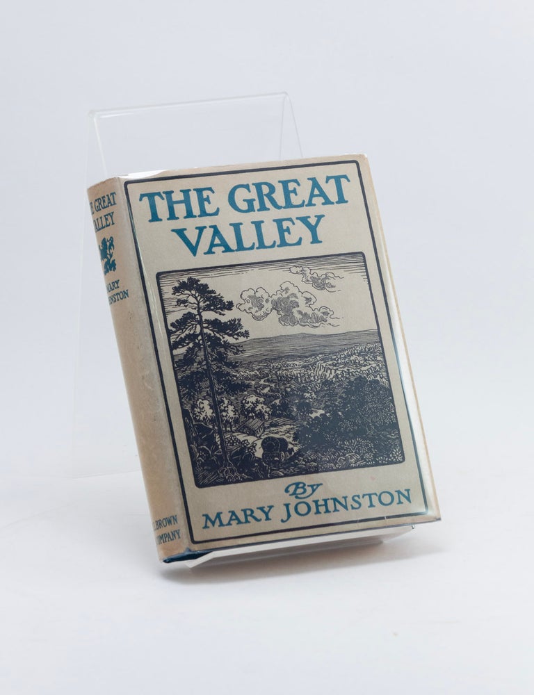 Item #601604 The Great Valley. Mary JOHNSTON
