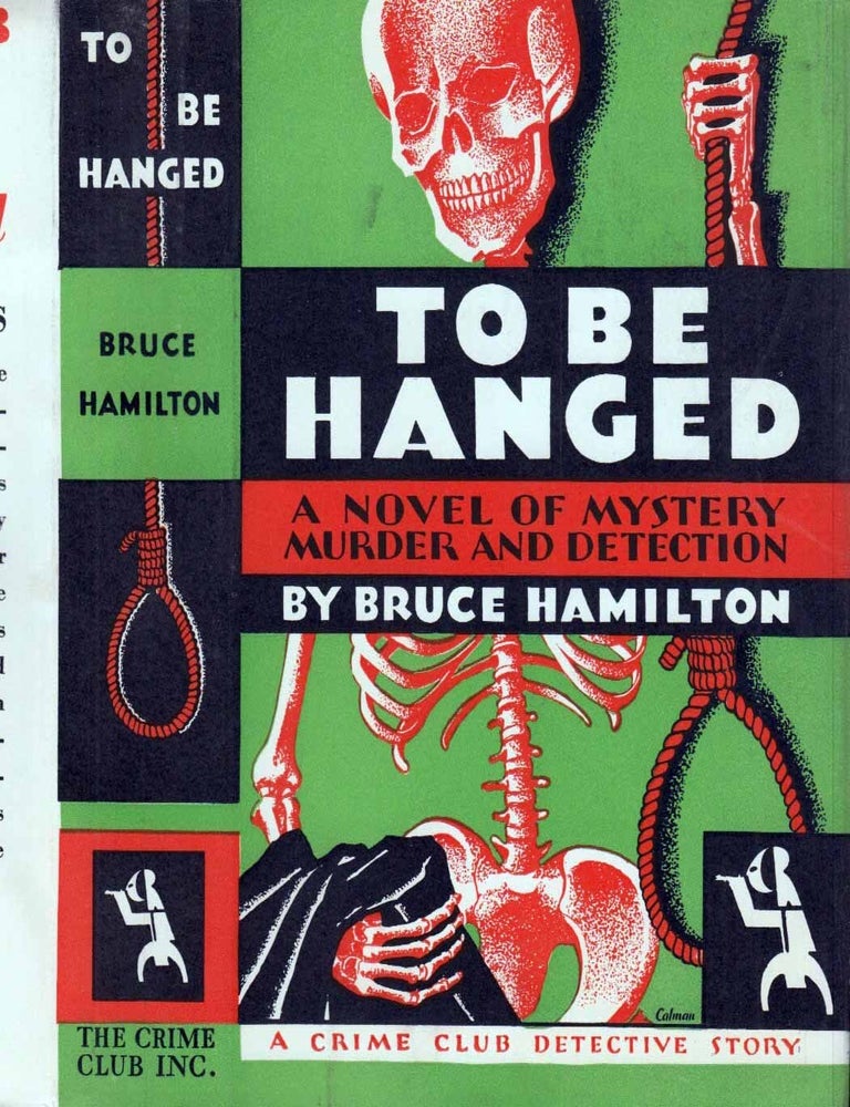 Item #601675 To Be Hanged. Bruce HAMILTON.
