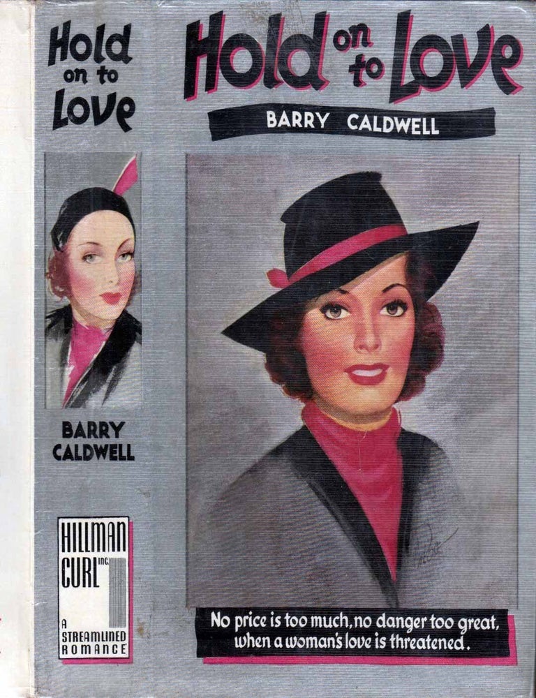 Item #601696 Hold On To Love. Barry CALDWELL