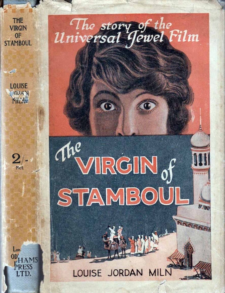 Item #601715 The Virgin of Stamboul. Louise Jordan MILN