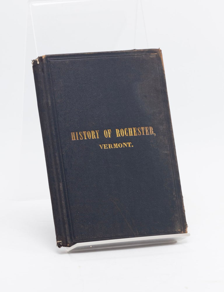 Item #601952 History of the Town of Rochester, VT