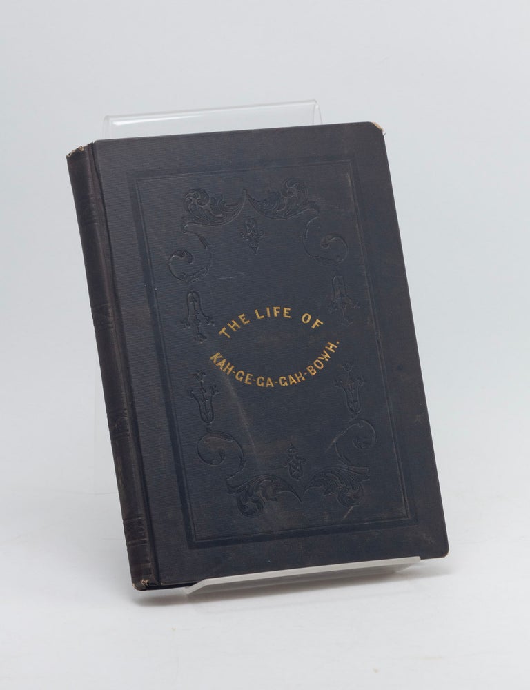 Item #601957 The Life, History, and Travels, of Kah-Ge-Ga-Gah-Bowh. George COPWAY
