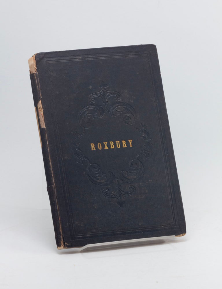 Item #601958 The History of Roxbury Town. Charles M. ELLIS
