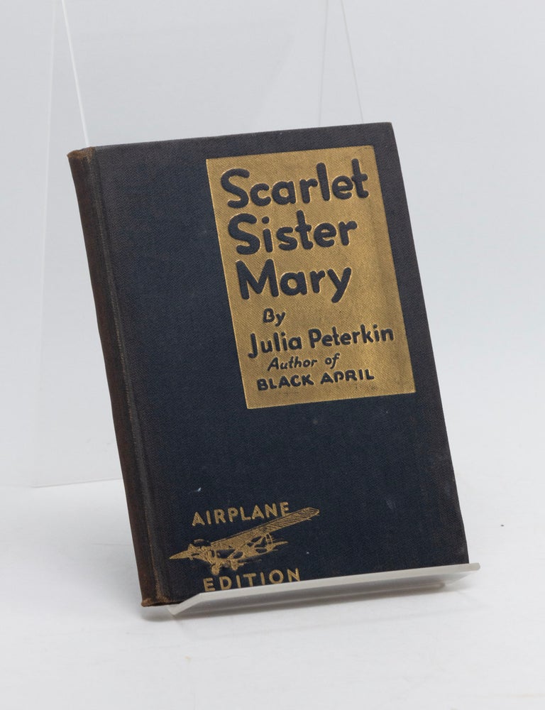 Item #601962 Scarlet Sister Mary [SIGNED]. Julia PETERKIN