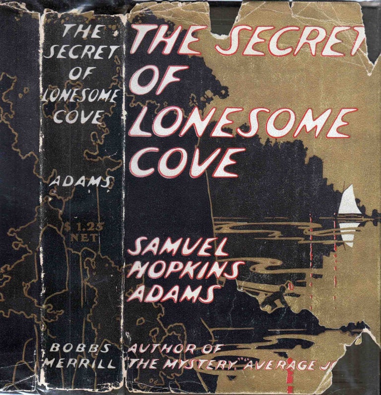 Item #601989 The Secret of Lonesome Cove. Samuel Hopkins ADAMS