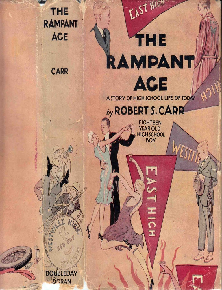 Item #602130 The Rampant Age. Robert S. CARR
