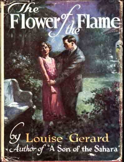 Item #6333 The Flower of the Flame. Louise GERARD