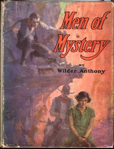 Item #6558 Men of Mystery. Wilder ANTHONY