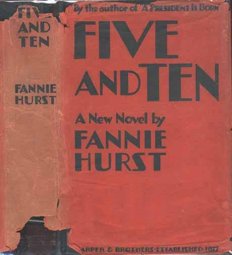 Item #6656 Five and Ten. Fannie HURST.