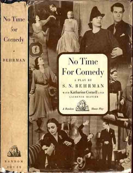 Item #6825 No Time For Comedy. S. N BEHRMAN