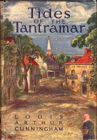 Item #6837 Tides of the Tantramar. Louis Arthur CUNNINGHAM