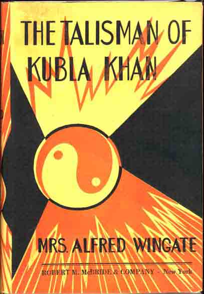 Item #6943 The Talisman of Kubla Khan. Mrs Alfred WINGATE