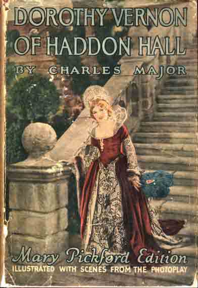 Item #7022 Dorothy Vernon of Haddon Hall. Charles MAJOR.