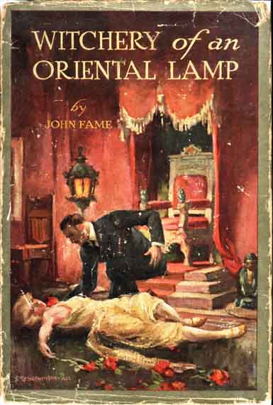 Item #7354 Witchery of an Oriental Lamp. John FAME.
