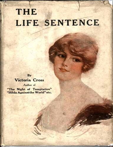 Item #7397 The Life Sentence. Victoria CROSS
