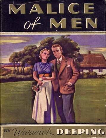 Item #7852 Malice of Men. Warwick DEEPING