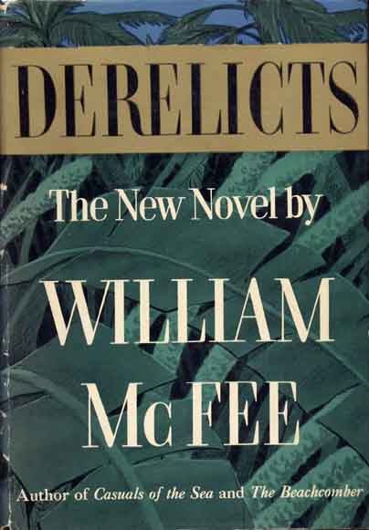 Item #7963 Derelicts. William MCFEE