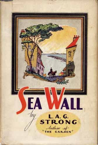 Item #8047 Sea Wall. L. A. G. STRONG