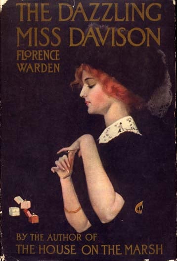Item #8200 The Dazzling Miss Davison. Florence WARDEN