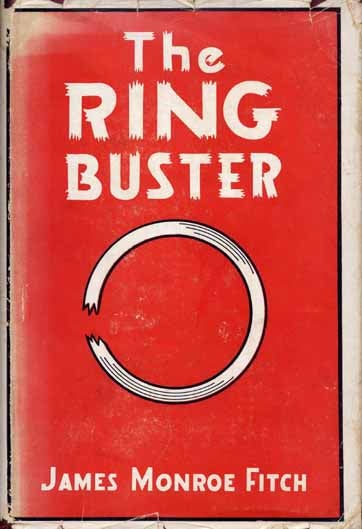 Item #8727 The Ring Buster. James Monroe FITCH
