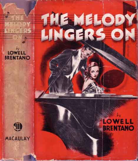 Item #8800 The Melody Lingers On. Lowell BRENTANO