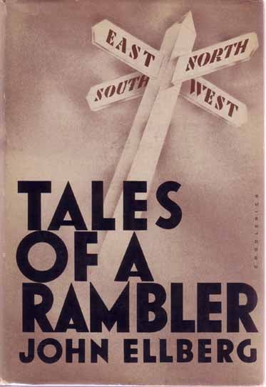 Item #8819 Tales of a Rambler. John ELLBERG.