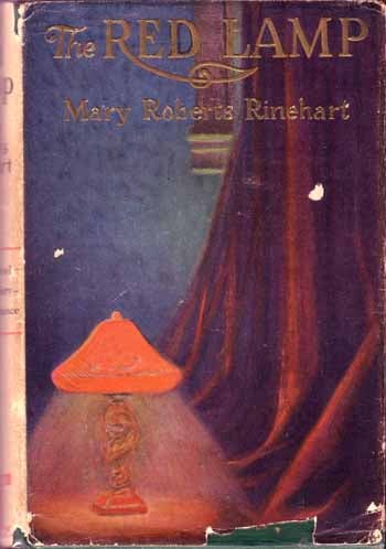 Item #9047 The Red Lamp. Mary Roberts RINEHART.