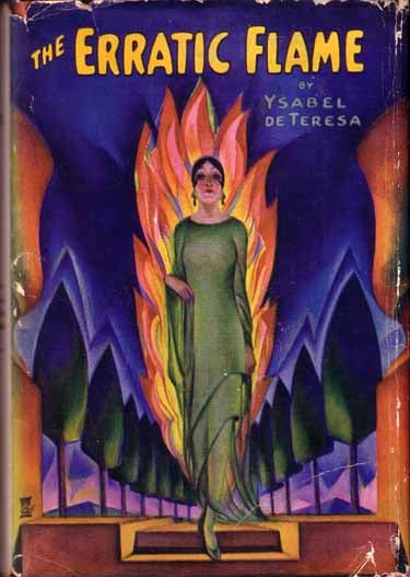 Item #9097 The Erratic Flame. Ysabel DE TERESA