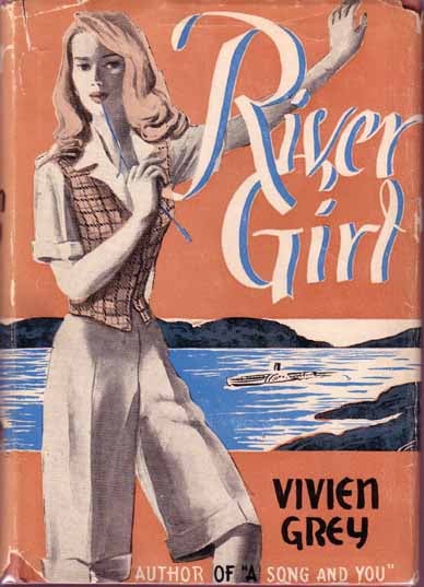 Item #9124 River Girl. Vivien GREY