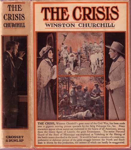 Item #9186 The Crisis. Winston CHURCHILL.