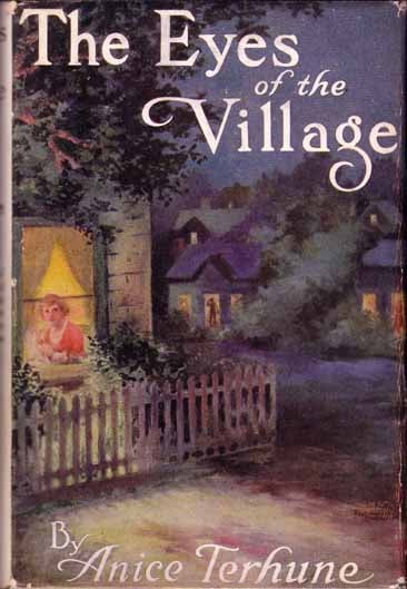 Item #9247 The Eyes of the Village. Anice TERHUNE