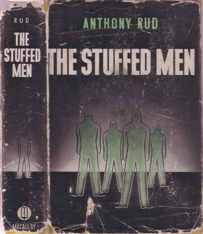 Item #9443 The Stuffed Men. Anthony RUD