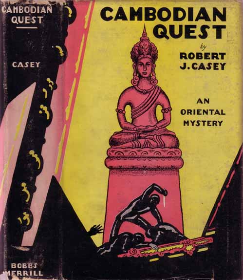 Item #9479 Cambodian Quest. Robert J. CASEY