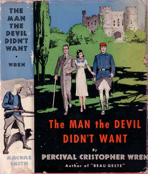 Item #9571 The Man the Devil Didn't Want. Percival Cristopher WREN.